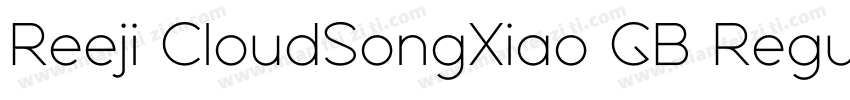 Reeji CloudSongXiao GB Regular字体转换